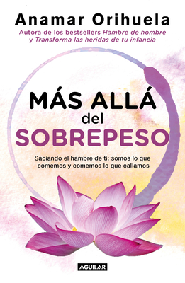 M�s All� del Sobrepeso / Beyond the Excess Weight - Anamar Orihuela