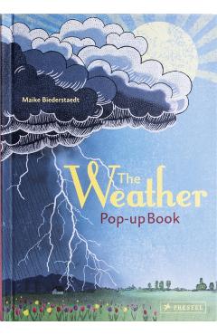 Weather: Pop-Up Book - Maike Biederstadt
