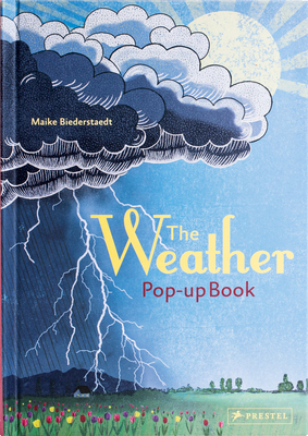 Weather: Pop-Up Book - Maike Biederstadt
