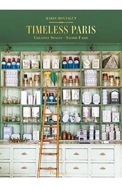 Timeless Paris: Ateliers Emporiums Savoir Faire - Marin Montagut