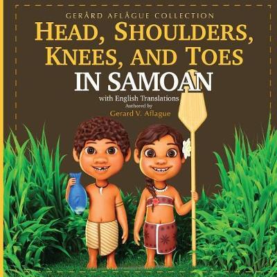 Head, Shoulders, Knees, and Toes in Samoan with English Translations - Gerard Aflague