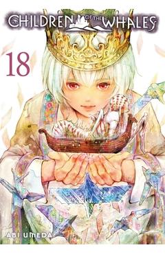 Coperta cărții 'Children of the Whales, Vol. 18, 18 - Abi Umeda'