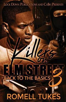 Killers on Elm Street 3 - Romell Tukes