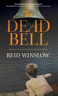 The Dead Bell - Reid Winslow