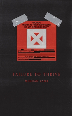 Failure to Thrive - Meghan Lamb