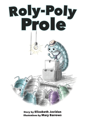 Roly-Poly Prole - Elizabeth Javidan