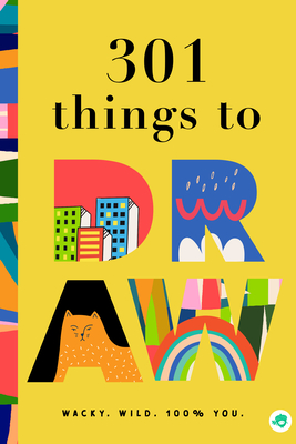 301 Things to Draw - Bushel & Peck Books
