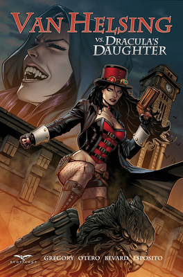 Van Helsing vs. Dracula's Daughter - Raven Gregory