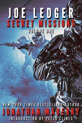 Joe Ledger: Secret Missions Volume One - Jonathan Maberry