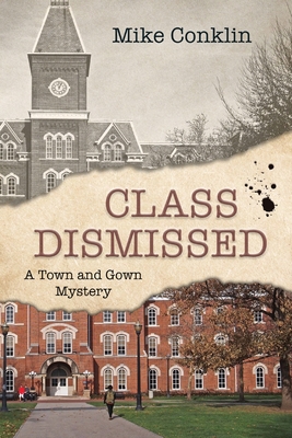 Class Dismissed - Mike Conklin