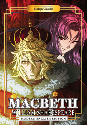 Manga Classics: Macbeth (Modern English Edition) - William Shakespeare