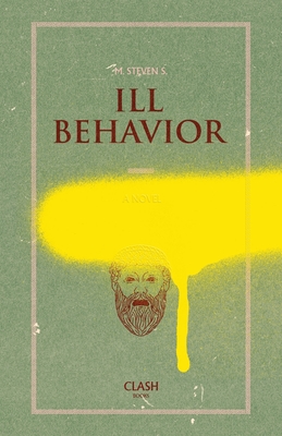 Ill Behavior - M. Steven S