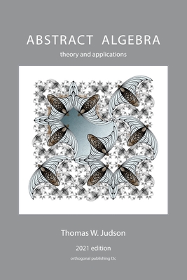 Abstract Algebra: Theory and Applications - Thomas Judson