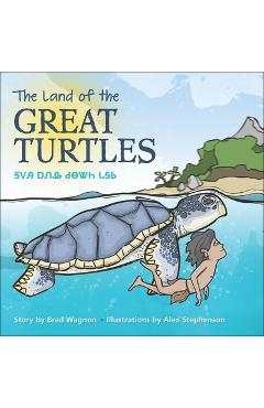 Poza produsului The Land of the Great Turtles - Brad Wagnon