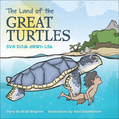 The Land of the Great Turtles - Brad Wagnon