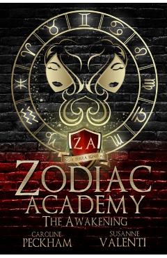 Zodiac Academy: The Awakening - Caroline Peckham
