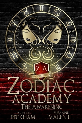 Zodiac Academy: The Awakening - Caroline Peckham