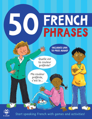 50 French Phrases - Leighton Noyes
