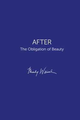 After: The Obligation of Beauty - Mindy Weisel