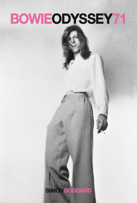 Bowie Odyssey: 71 - Simon Goddard