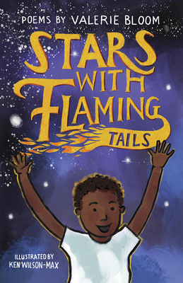 Stars with Flaming Tails: Poems - Valerie Bloom