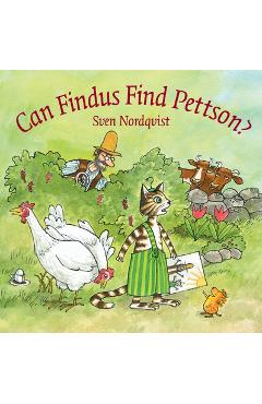 Poza produsului Can Findus Find Pettson? - Sven Nordqvist