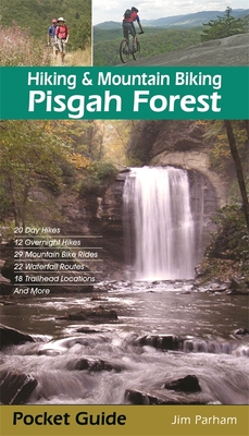 Hiking & Mountain Biking Pisgah Forest - Jim Parham
