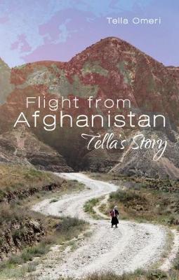 Flight from Afghanistan: Tella's Story - Tella Omeri