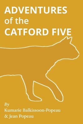 Adventures of the Catford Five - Kumarie Balkissoon