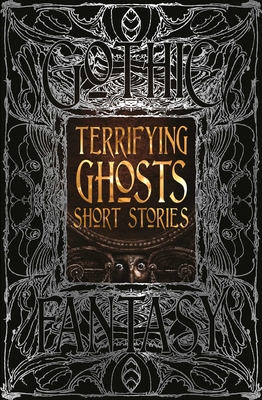 Terrifying Ghosts Short Stories - Flame Tree Studio (literature And Scienc