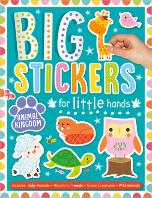 Big Stickers for Little Hands Animal Kingdom - Amy Boxshall