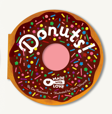 Made with Love: Donuts! - Lea Redmond