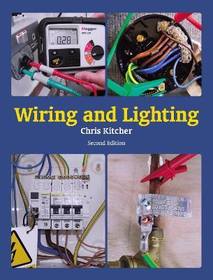 Wiring and Lighting: Second Edition - Chris Kitcher