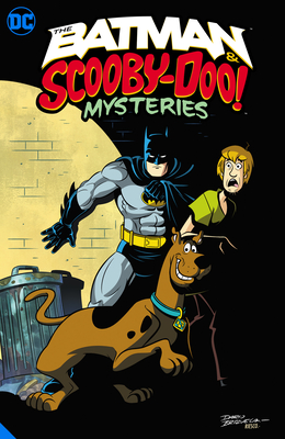 The Batman & Scooby-Doo Mysteries Vol. 1 - Sholly Fisch