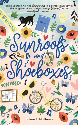 Sunroofs and Shoeboxes - Jaime L. Mathews