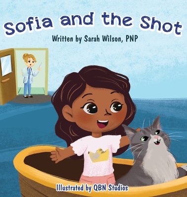 Sofia and the Shot - Sarah Wilson