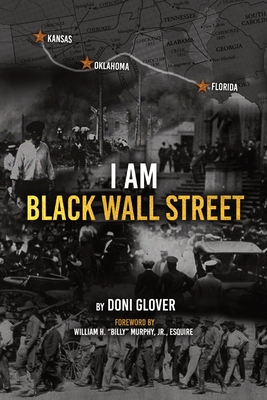 I Am Black Wall Street - Doni M. Glover