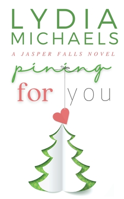 Pining For You - Lydia Michaels