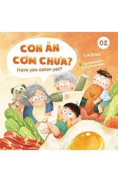 Con n Cm Cha? Have You Eaten Yet? - Quynhdiem Ng
