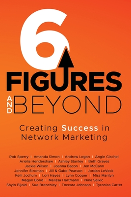 6 Figures and Beyond - Rob Sperry