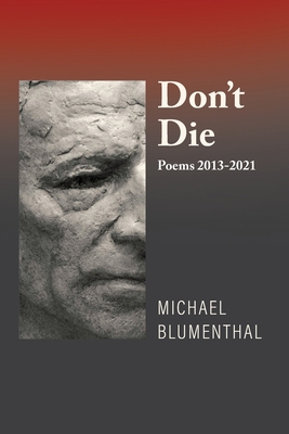 Don't Die - Michael Blumenthal
