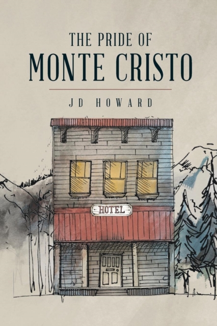 The Pride of Monte Cristo - Jd Howard