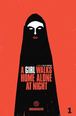 A Girl Walks Home Alone at Night, 1 - Ana Lily Amirpour