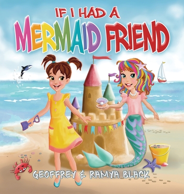 If I Had a Mermaid Friend - Geoffrey Black
