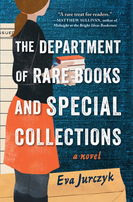 The Department of Rare Books and Special Collections - Eva Jurczyk