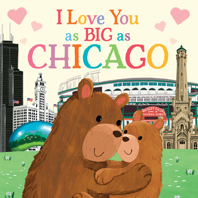 I Love You as Big as Chicago - Rose Rossner