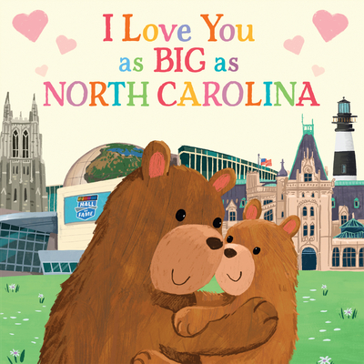 I Love You as Big as North Carolina - Rose Rossner