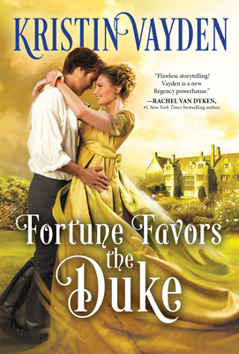 Fortune Favors the Duke - Kristin Vayden