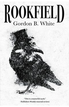 Poza produsului Rookfield - Gordon B. White