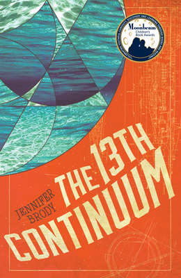 The 13th Continuum: The Continuum Trilogy, Book 1 - Jennifer Brody